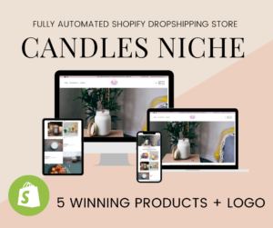 CANDLES NICHE Fully Automated Shopify Dropshipping Business Store Website